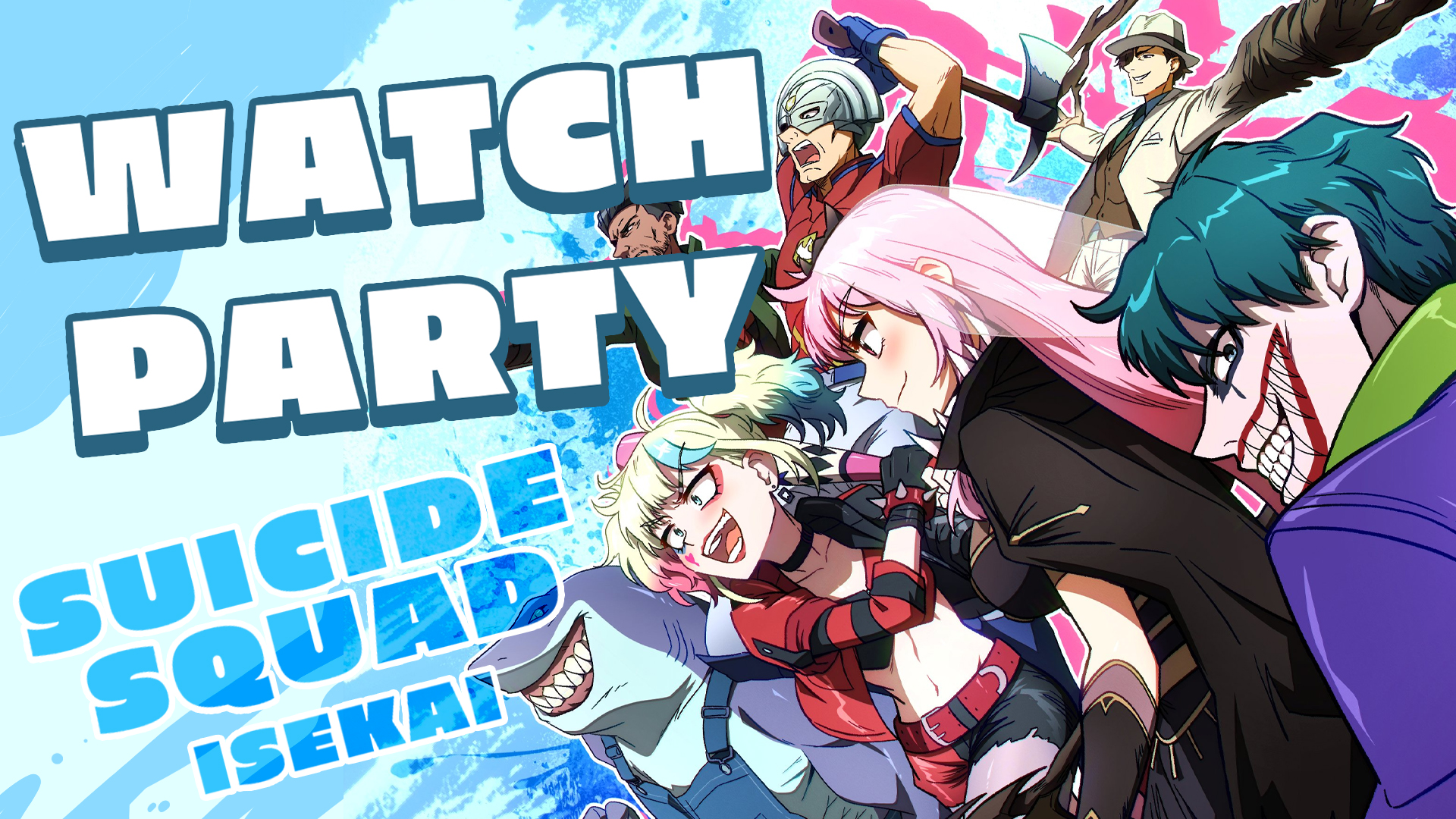 【WATCH PARTY】SUICIDE SQUAD ISEKAI! Episode 1 and Outro! #calliolive