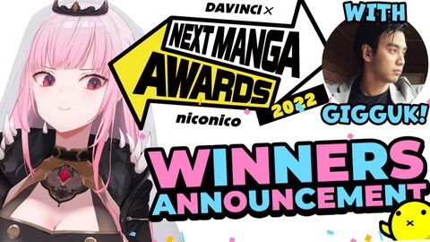 NEXT MANGA AWARDS 2022 with  @Gigguk  ! #NextMangaAwards