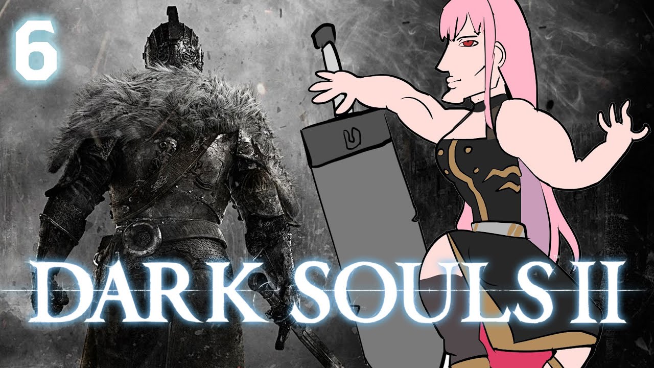 【Dark Souls II】but you see, I am a gamer (part 6) #calliolive