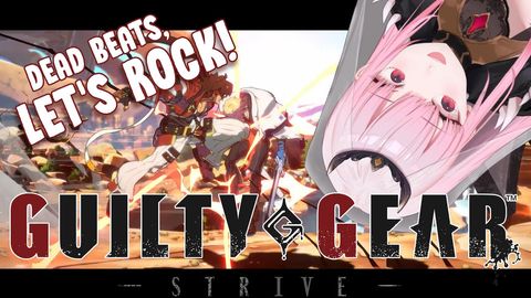 【GUILTY GEAR -STRIVE-】STRIIIIIIIVE!! LET'S ROCK!!! B}#Holomyth #HololiveEnglish