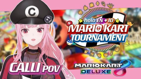 【MARIO KART 8DX TOURNAMENT】The Road to Not Placing DEAD Last! EN x ID Tournament!  #hololiveenglish