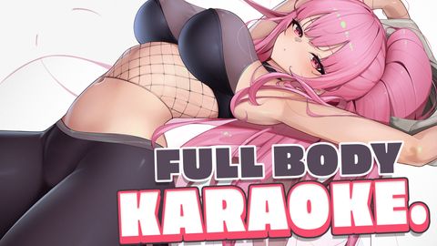 【KARAOKE】Full Body Tracking AHOY