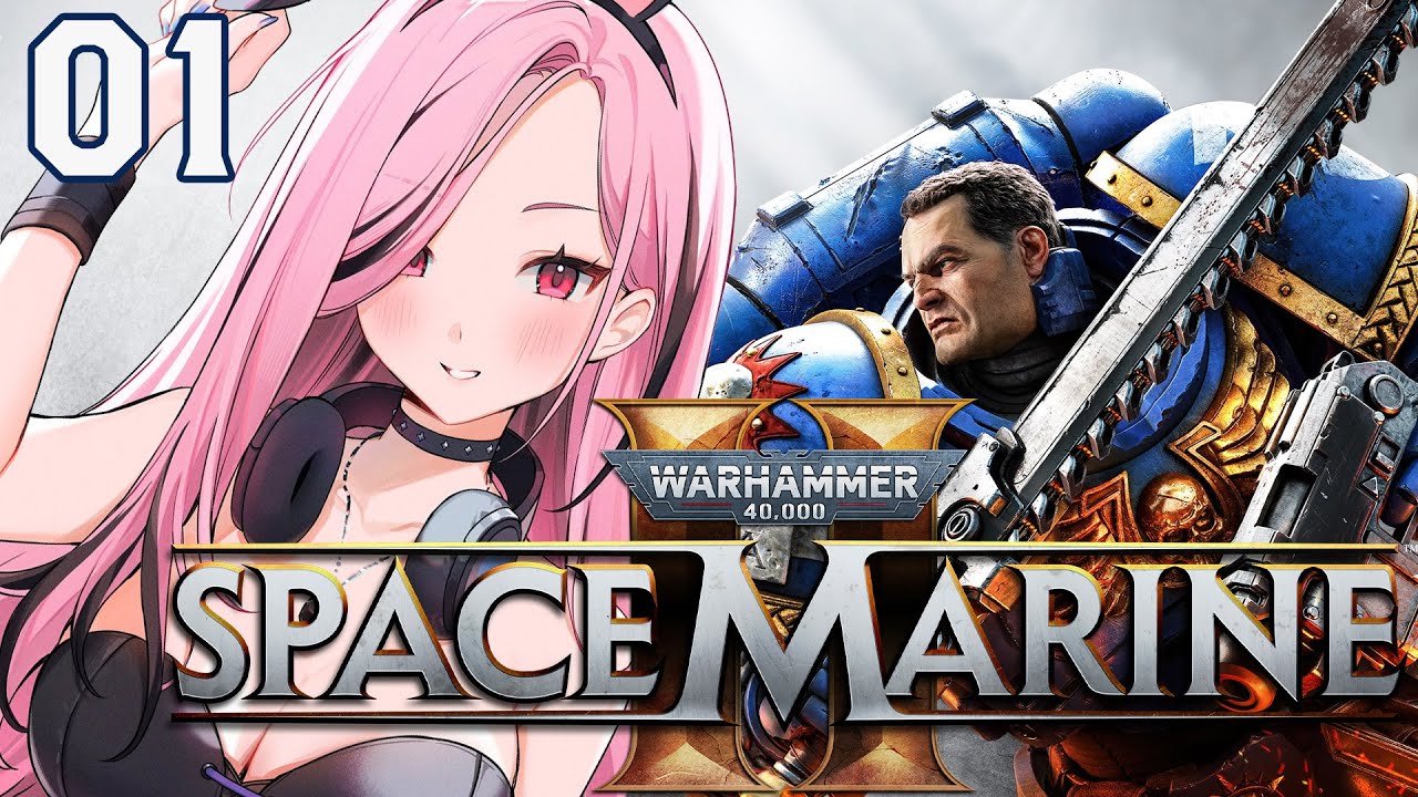 【Warhammer 40K: Space Marine 2】First Time Playthrough! I Know Nothing!! #calliolive