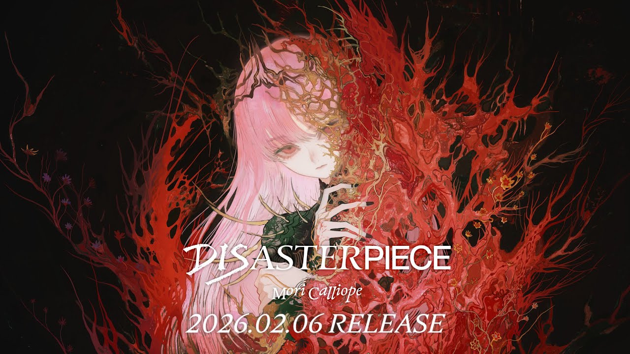 Major 3rd Album - 「DISASTERPIECE」2.6.2026 Release (Mori Calliope)
