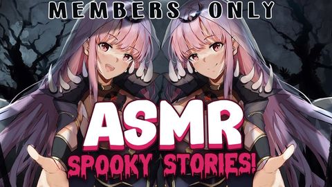 【MEMBER'S ONLY】ASMR Spooky Stories! #HololiveEnglish