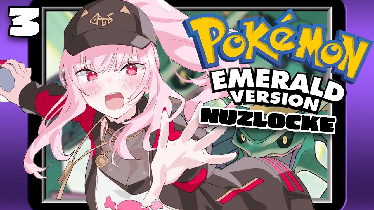 【Pokémon Emerald Nuzlocke】You Call Yourself...a BALLER? (part 3)