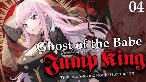 【JUMP KING: GHOST OF THE BABE】The Rage Settles In.