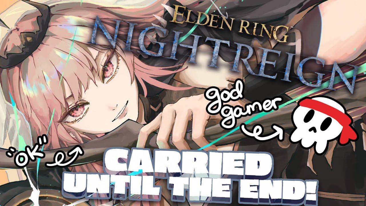 【ELDEN RING: NIGHTREIGN】last bosses with you guys! #calliolive 【ELDEN RING: NIGHTREIGN】last bosses with you guys! #calliolive