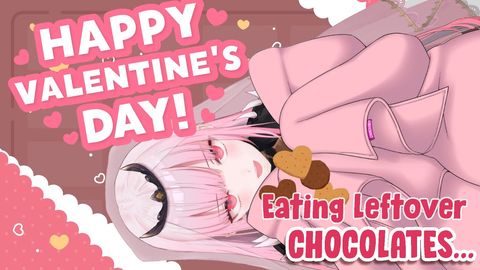 【VALENTINE'S PARTY】Eating Left Over Chocolate, No, I Am Not an Addict. :}#Holomyth #HololiveEnglish