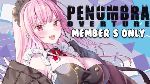 【MEMBER'S ONLY】Penumbra, of course. #hololiveenglish
