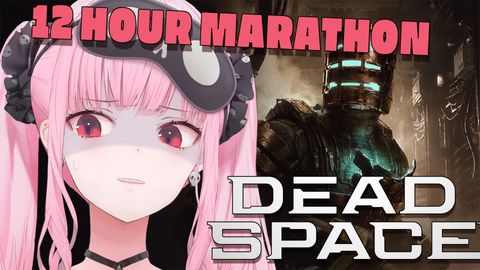 secret intro【DEAD SPACE REMAKE】hi i'm terrified (12 hour marathon)