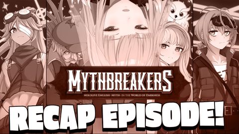 【MYTHBREAKERS TTRPG】RECAP EPISODE - The Story Thus Far #mythbreakers