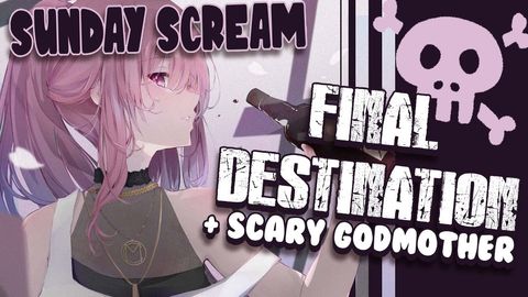 【DOUBLE FEATURE】FINAL DESTINATION & SCARY GODMOTHER - WATCH-A-LONGS! - Sunday Scream #3