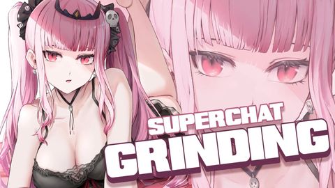 【GRINDING & THANKING】Grinding In-Game and Reading Supers!!