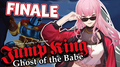 【JUMP KING: GHOST OF THE BABE】FINALE!! I Won't Stop Until She Is Mine.