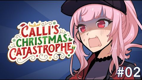 【COMIC VIDEO】Calli's Christmas Catastrophe #02