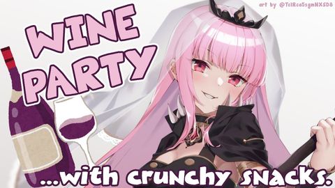 【WINE PARTY 雑談】Red Wine Drinking and Crunchy Snack Chatting!! :} #Holomyth #HololiveEnglish