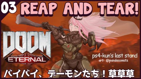 【DOOM Eternal】REAP AND TEAR!!! And Get Real Tilted, Probably! #hololiveEnglish #holoMyth