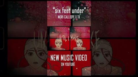 New Song! "six feet under" by Mori Calliope x TK #shorts
