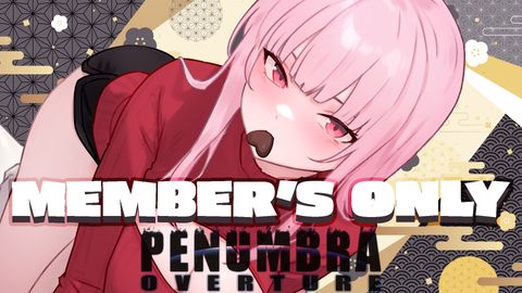 【MEMBER'S ONLY】Penumbra, of course. FINAL? #hololiveenglish