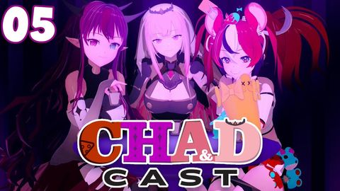 ≪CHAD CAST #05≫  chads assemble