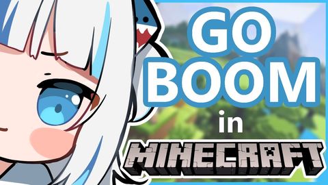 【MINECRAFT】make it all go boom (with friends)