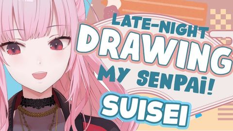 【DRAWING MY SENPAI #2】Late-Night Drawing My Senpai, Suisei!  #holoMyth #deathstar