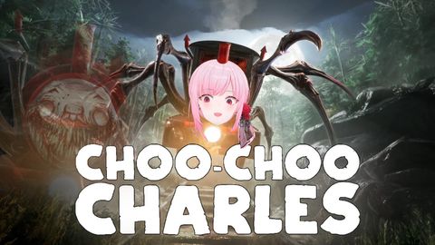 【CHOO CHOO CHARLES】smooch the horror train