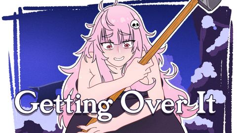 【Getting Over It】this has to end pt. 3 (open vc)