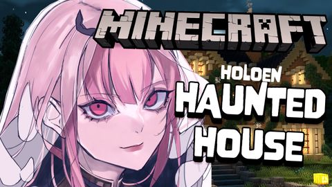 【MINECRAFT】Haunted House!! (open VC)
