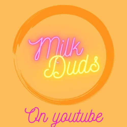 Milk_duds_on_yt